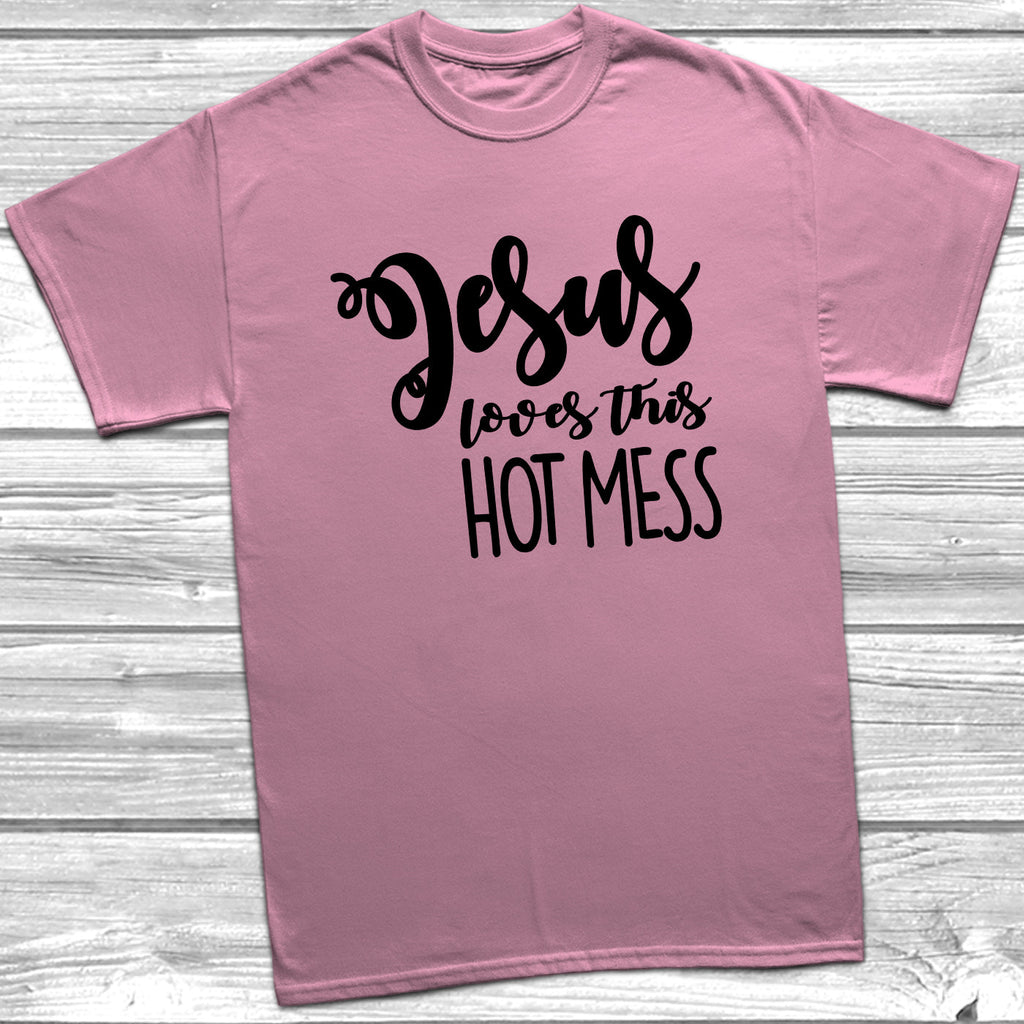 Get trendy with Jesus Loves This Hot Mess T-Shirt - T-Shirt available at DizzyKitten. Grab yours for £9.99 today!