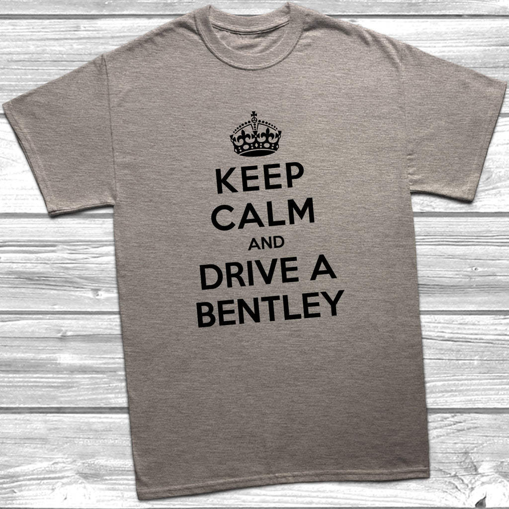 Get trendy with Keep Calm and Drive A Bentley T-Shirt - T-Shirt available at DizzyKitten. Grab yours for £10.99 today!