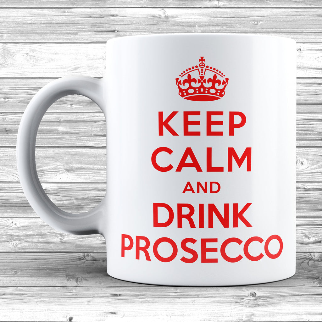 Get trendy with Keep Calm And Drink Prosecco Mug - Mug available at DizzyKitten. Grab yours for £9.45 today!