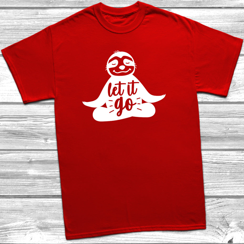 Get trendy with Let It Go T-Shirt - T-Shirt available at DizzyKitten. Grab yours for £10.49 today!