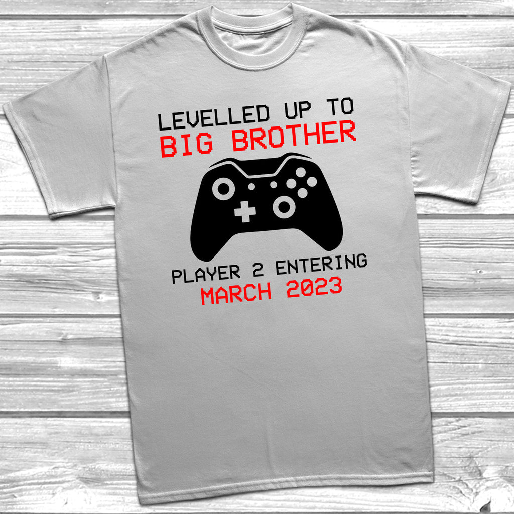 Get trendy with Levelled Up To Big Brother T-Shirt -  available at DizzyKitten. Grab yours for £10.45 today!