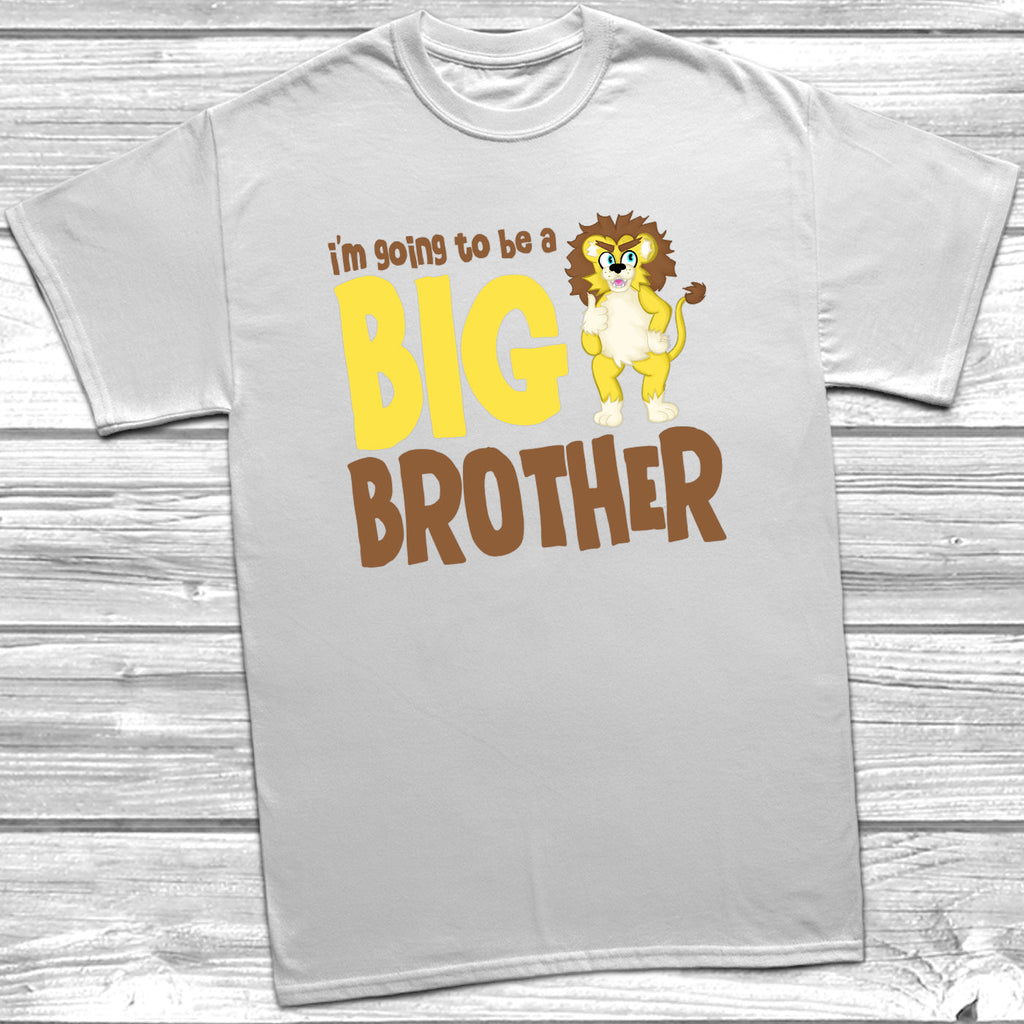 Get trendy with Lion I'm Going To Be A Big Brother T-Shirt - T-Shirt available at DizzyKitten. Grab yours for £10.49 today!