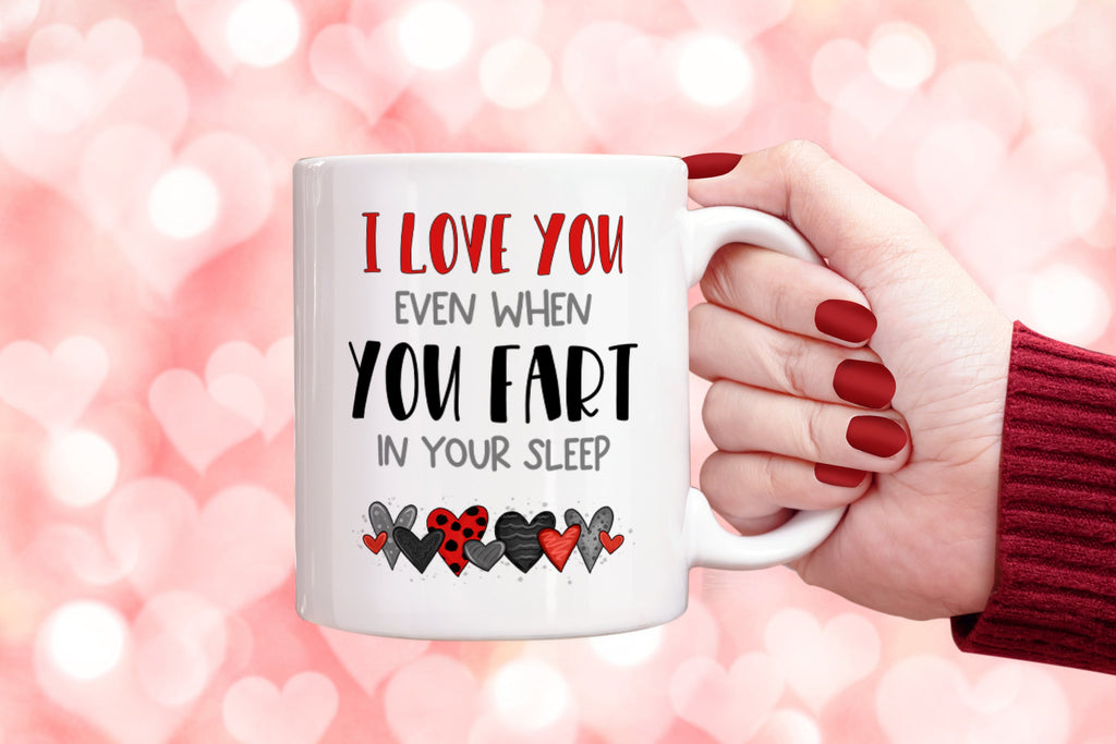 Get trendy with Love You Even When You Fart In Sleep Mug - Mug available at DizzyKitten. Grab yours for £8.99 today!