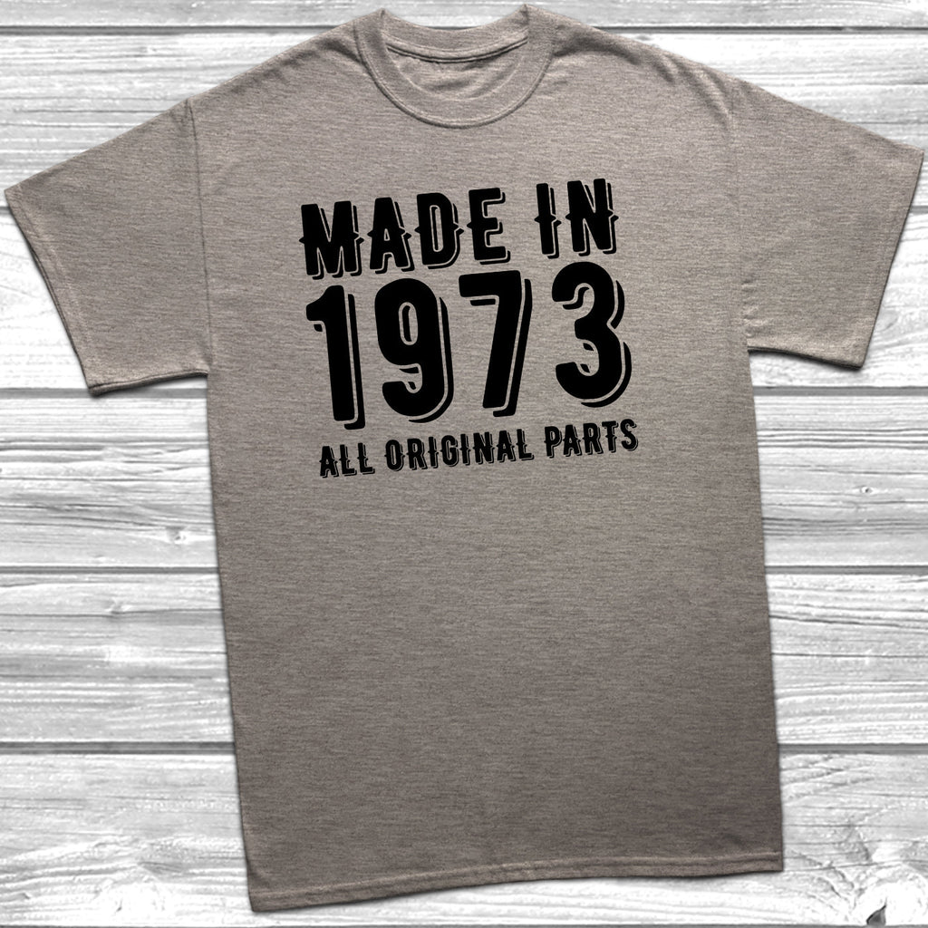 Get trendy with Made In 1973 All Original Parts T-Shirt - T-Shirt available at DizzyKitten. Grab yours for £10.49 today!