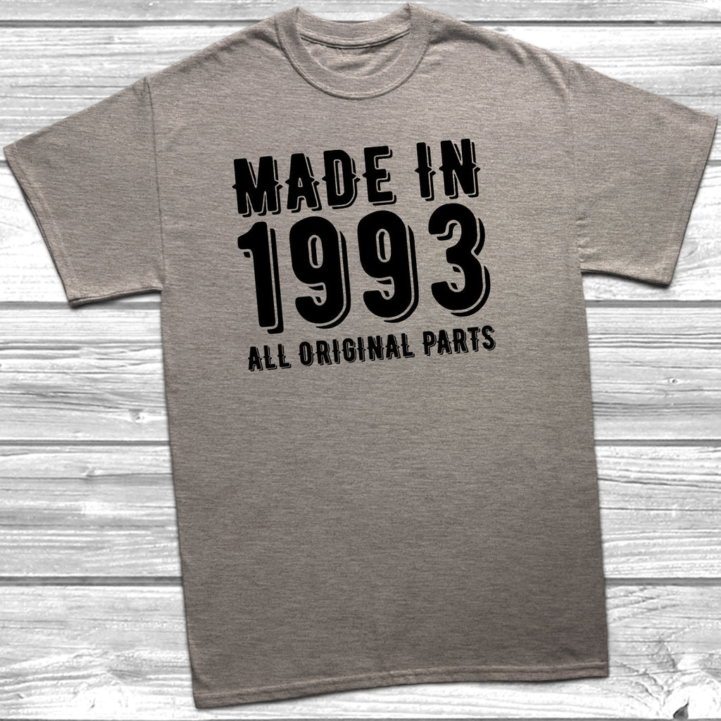 Get trendy with Made In 1993 All Original Parts T-Shirt - T-Shirt available at DizzyKitten. Grab yours for £10.49 today!