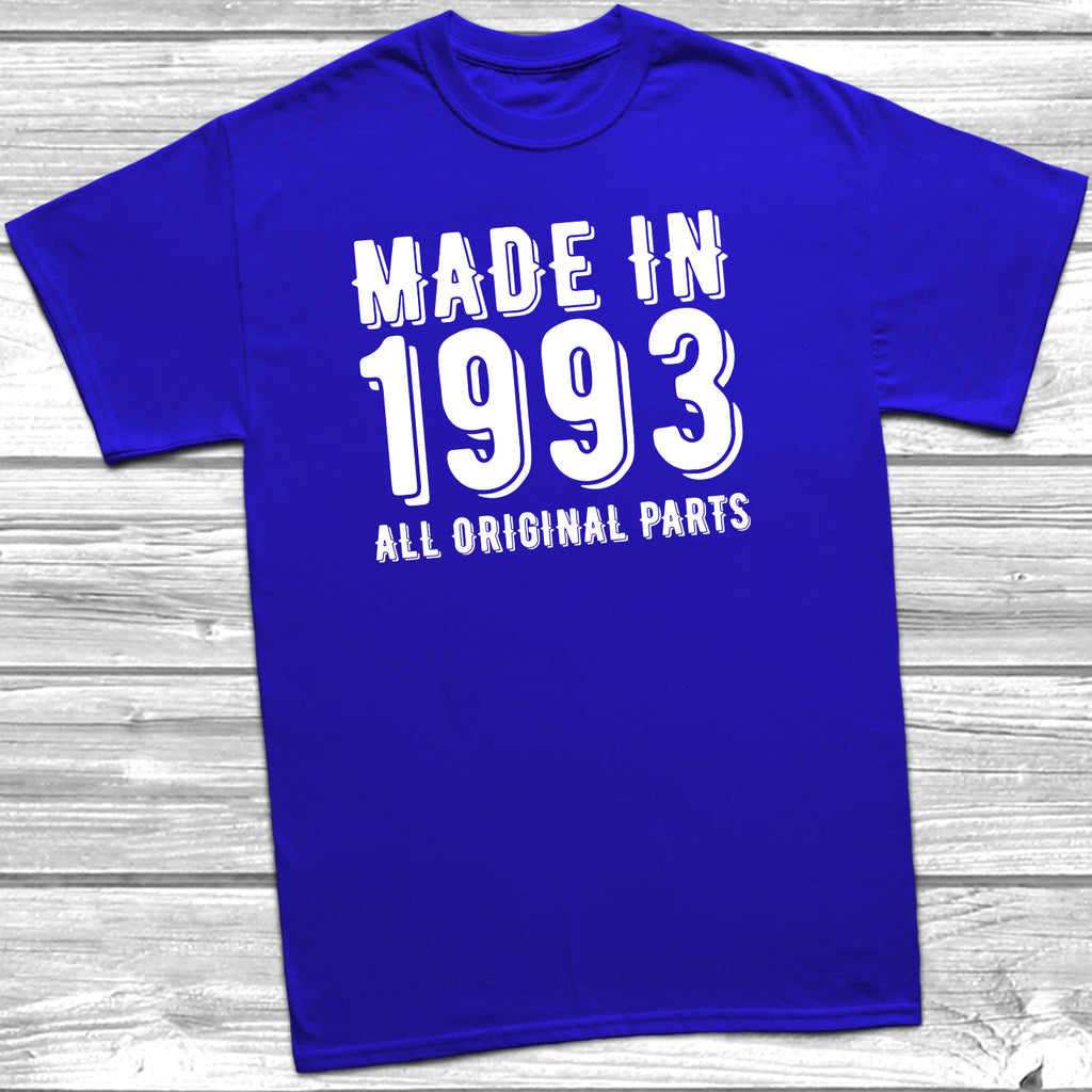 Get trendy with Made In 1993 All Original Parts T-Shirt - T-Shirt available at DizzyKitten. Grab yours for £10.49 today!