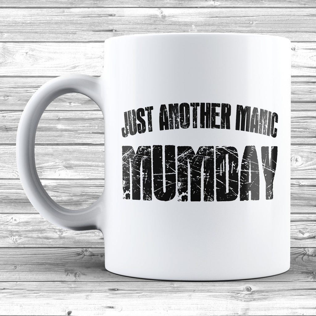 Get trendy with Just Another Manic Mumday Mug - Mug available at DizzyKitten. Grab yours for £7.99 today!