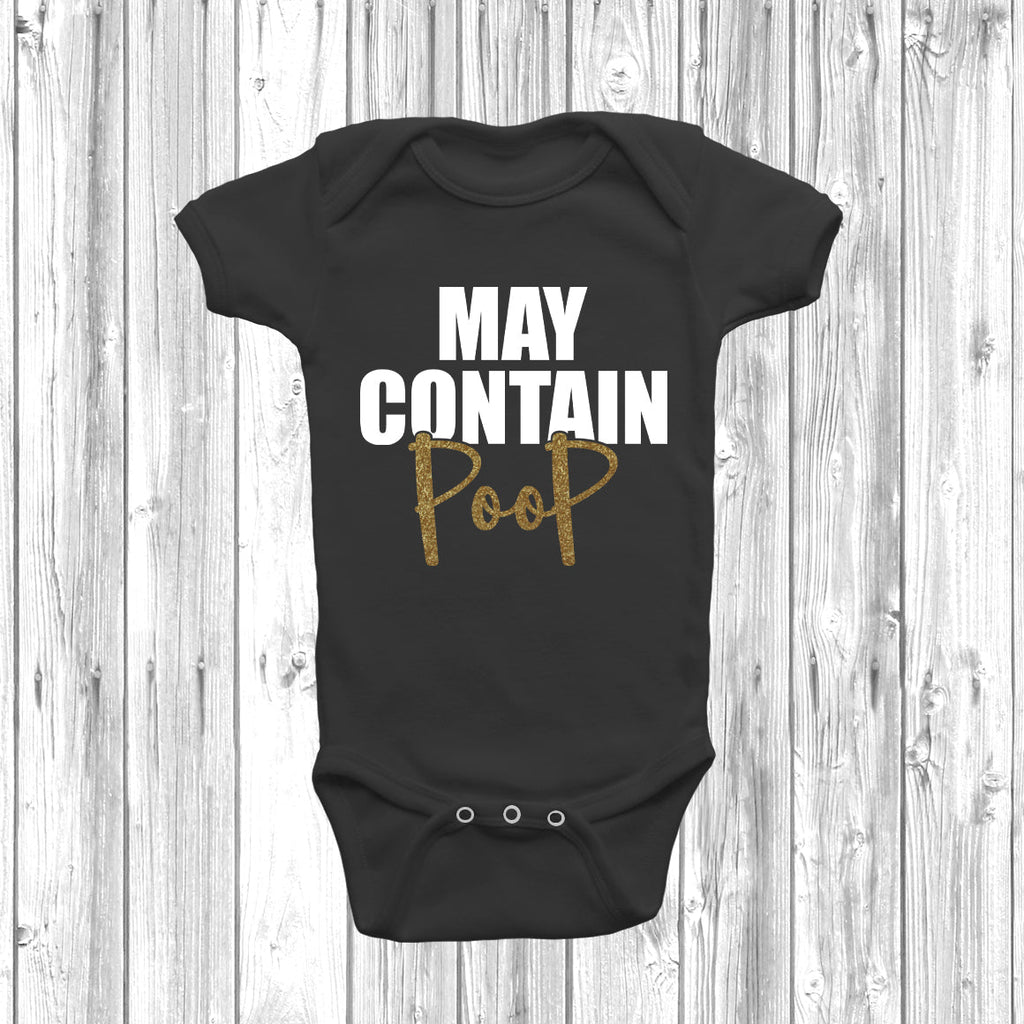 Get trendy with May Contain Poop Baby Grow - Baby Grow available at DizzyKitten. Grab yours for £9.49 today!