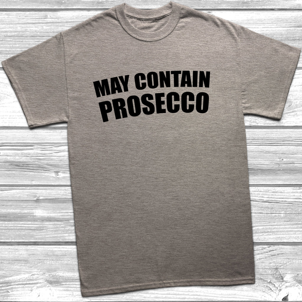 Get trendy with May Contain Prosecco T-Shirt - T-Shirt available at DizzyKitten. Grab yours for £9.49 today!