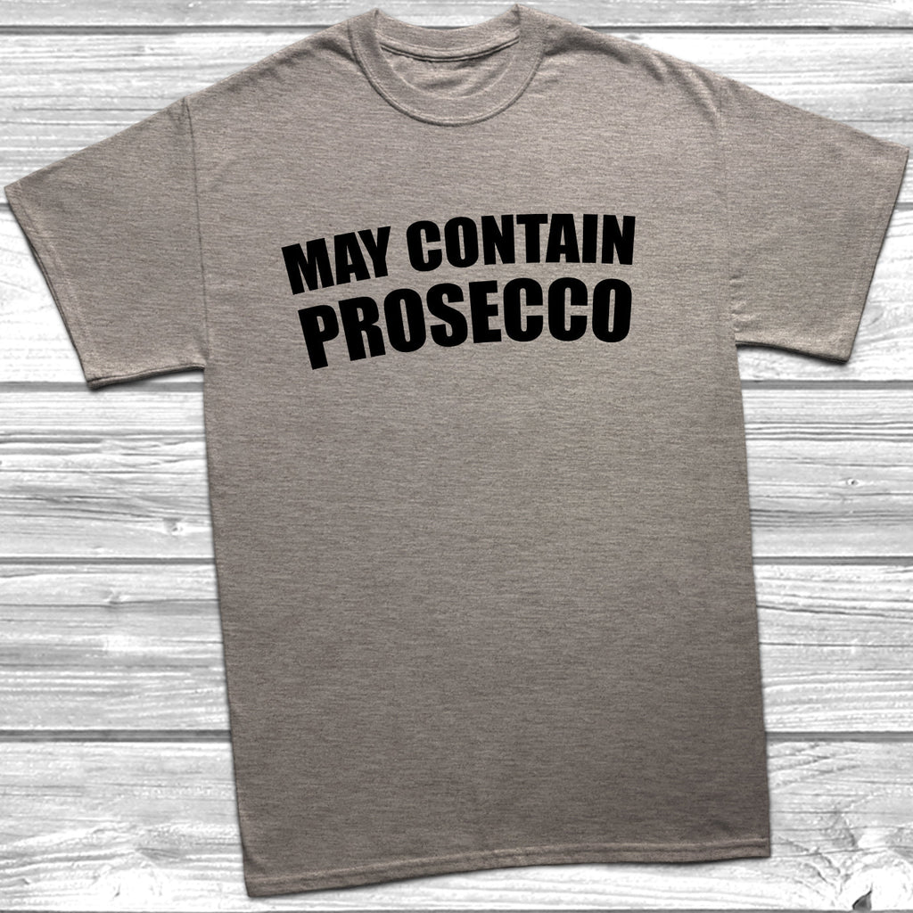 Get trendy with May Contain Prosecco T-Shirt - T-Shirt available at DizzyKitten. Grab yours for £8.99 today!