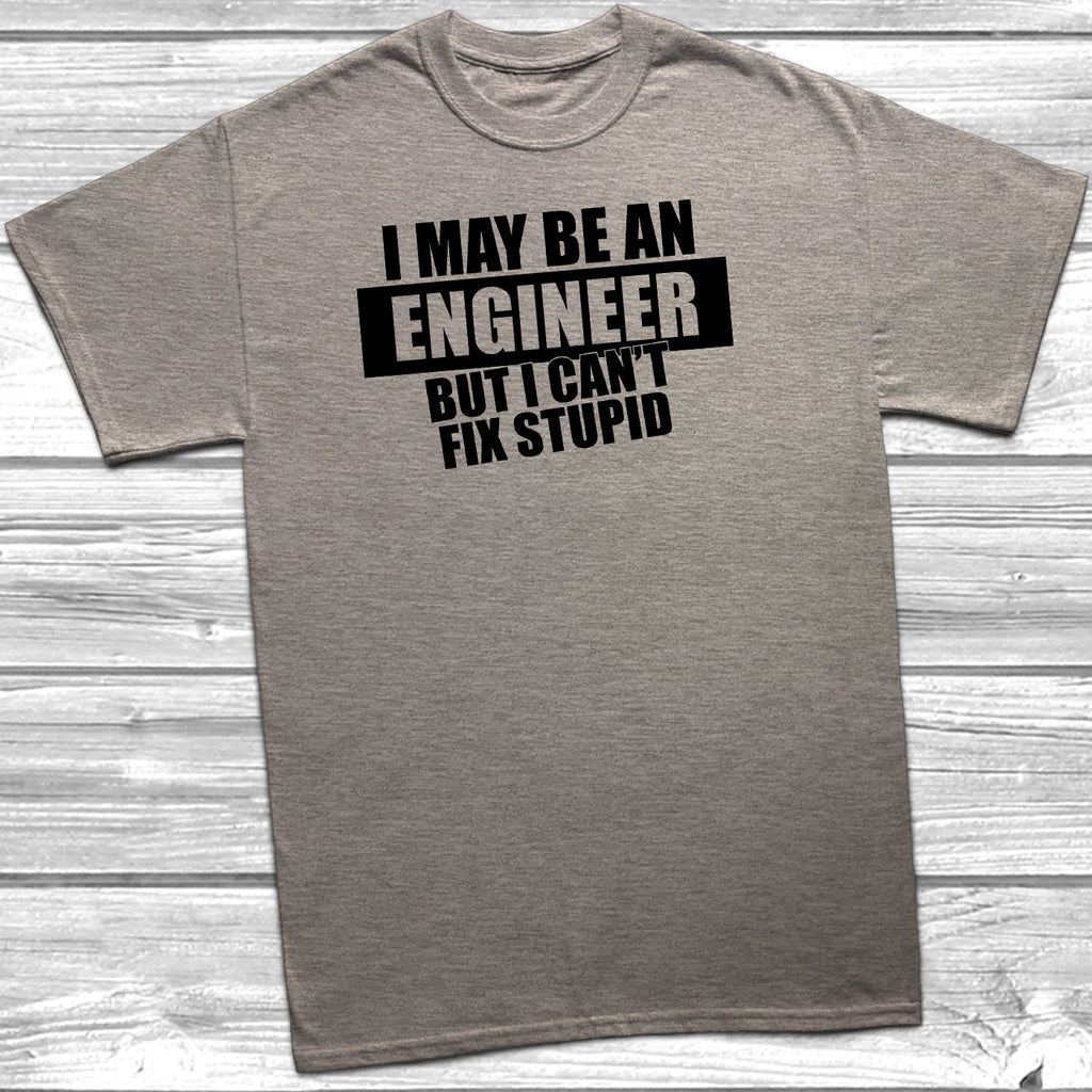 Get trendy with I May Be An Engineer But I Can't Fix Stupid T-Shirt - T-Shirt available at DizzyKitten. Grab yours for £9.95 today!