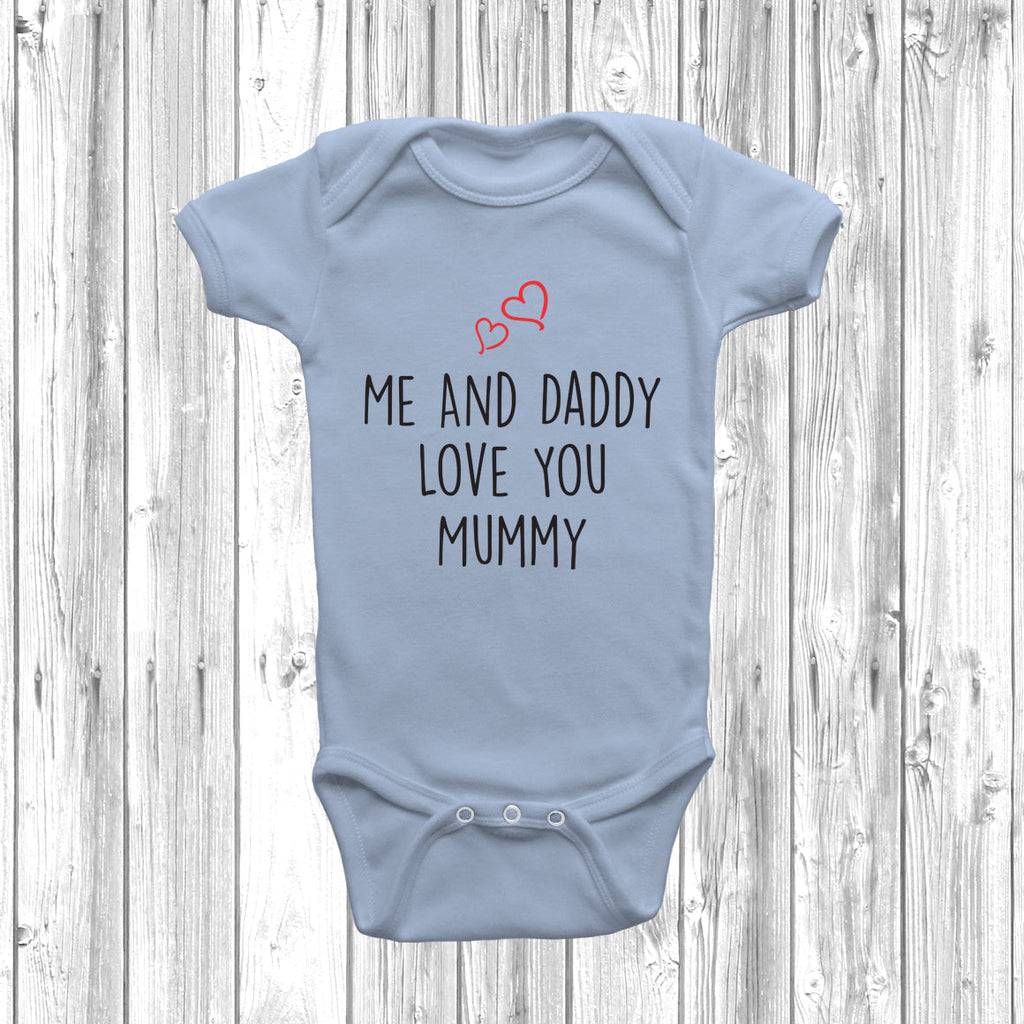 Get trendy with Me And Daddy Love Mummy Baby Grow - Baby Grow available at DizzyKitten. Grab yours for £7.95 today!