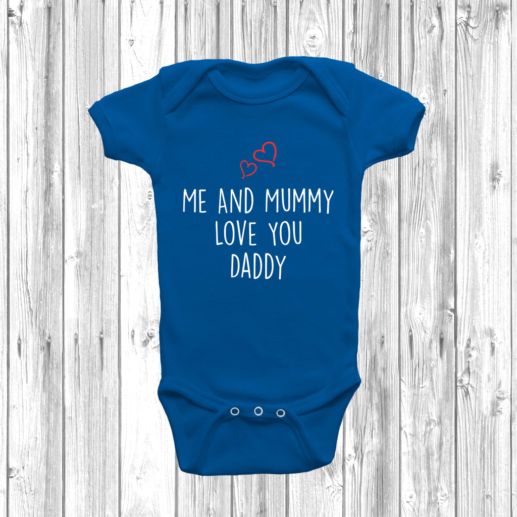 Get trendy with Me And Mummy Love Daddy Baby Grow - Baby Grow available at DizzyKitten. Grab yours for £7.95 today!