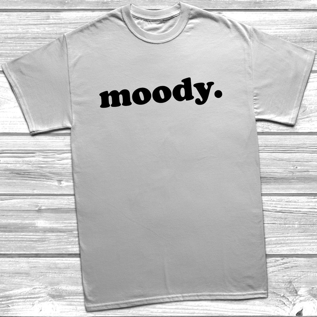 Get trendy with Moody. T-Shirt -  available at DizzyKitten. Grab yours for £9.95 today!