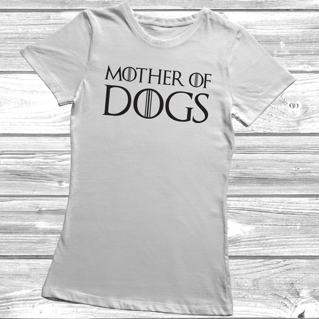 Get trendy with Mother Of Dogs T-Shirt - T-Shirt available at DizzyKitten. Grab yours for £8.99 today!