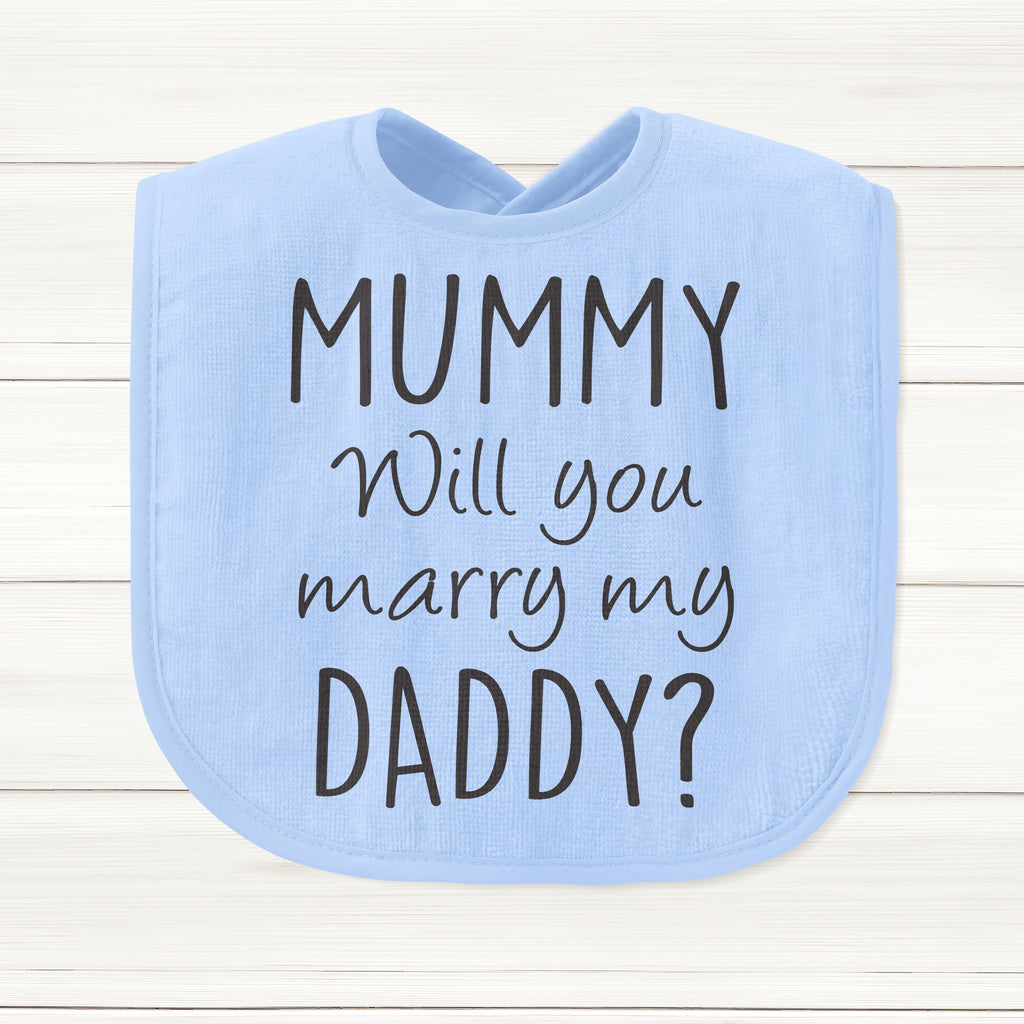 Get trendy with Mummy Will You Marry My Daddy? Baby Bib - Baby Grow available at DizzyKitten. Grab yours for £6.49 today!