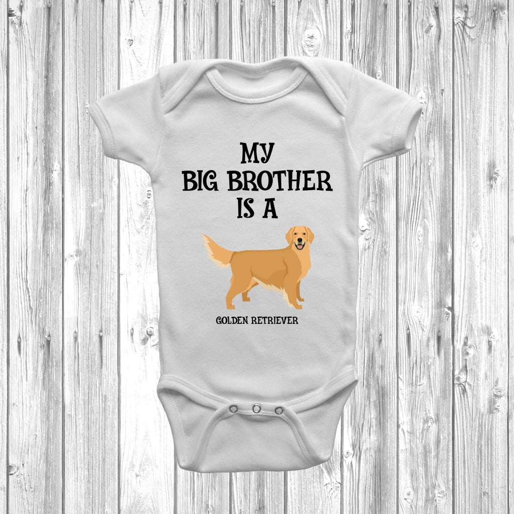 Get trendy with My Big Brother Is A Golden Retriever Baby Grow -  available at DizzyKitten. Grab yours for £8.95 today!