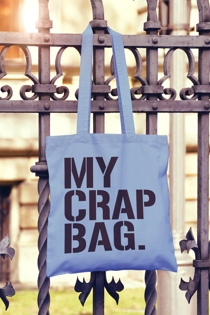 Get trendy with My Crap Bag Tote Bag - Tote Bag available at DizzyKitten. Grab yours for £7.99 today!