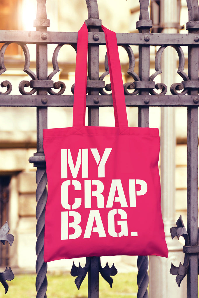 Get trendy with My Crap Bag Tote Bag - Tote Bag available at DizzyKitten. Grab yours for £7.99 today!