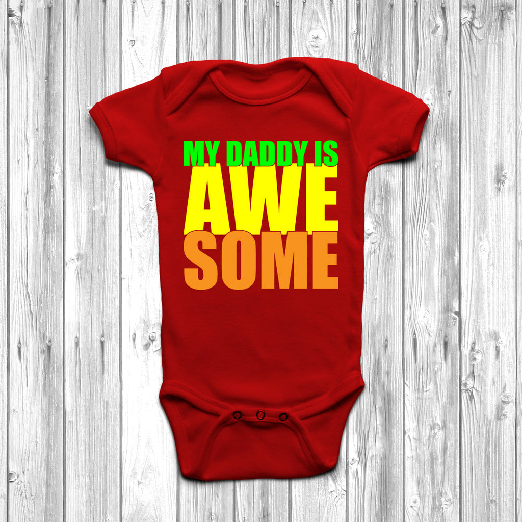 Get trendy with My Daddy Is Awesome Baby Grow - Baby Grow available at DizzyKitten. Grab yours for £9.45 today!