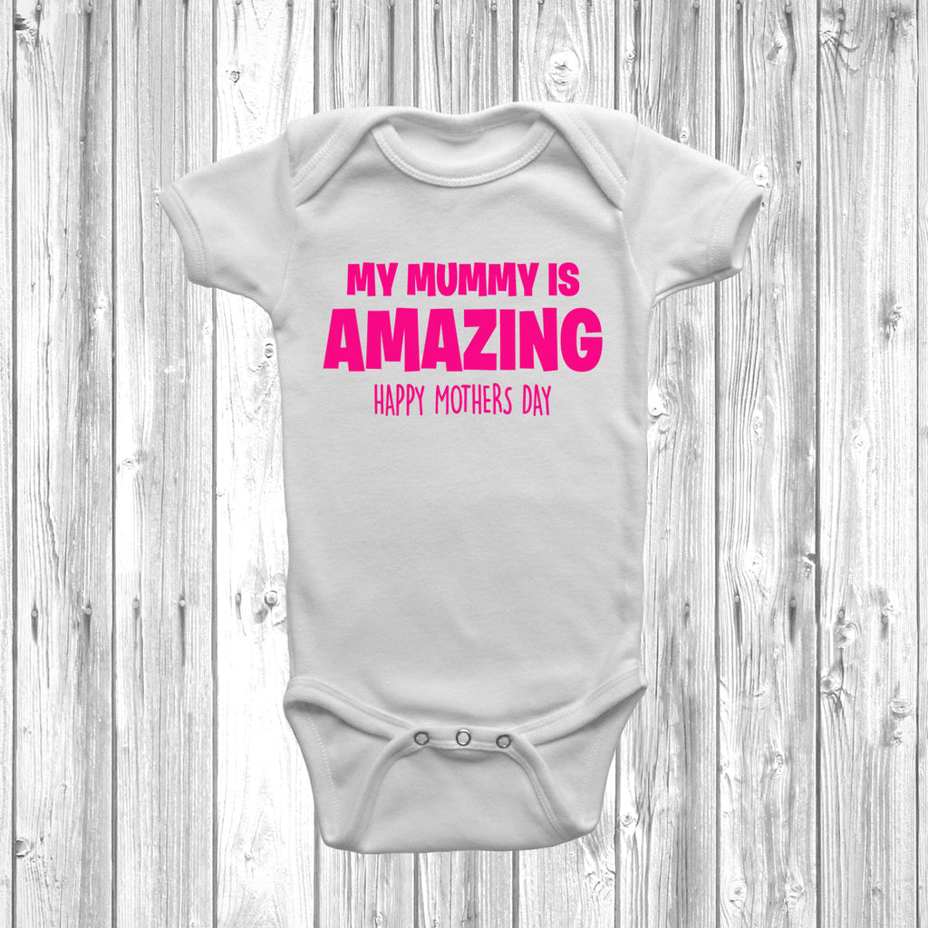 Get trendy with My Mummy Is Amazing Baby Grow - Baby Grow available at DizzyKitten. Grab yours for £8.45 today!