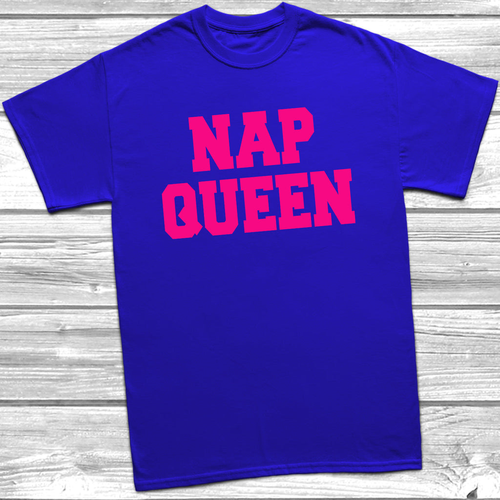 Get trendy with Nap Queen T-Shirt - T-Shirt available at DizzyKitten. Grab yours for £8.99 today!