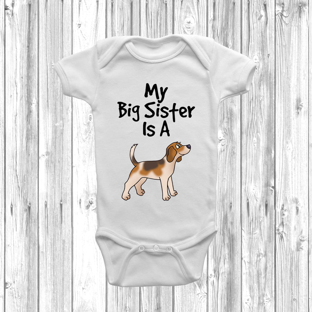 Get trendy with New - My Big Sister Is A Beagle Baby Grow -  available at DizzyKitten. Grab yours for £8.95 today!