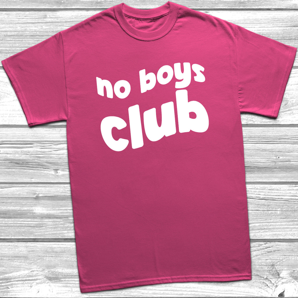 Get trendy with No Boys Club T-Shirt -  available at DizzyKitten. Grab yours for £8.49 today!