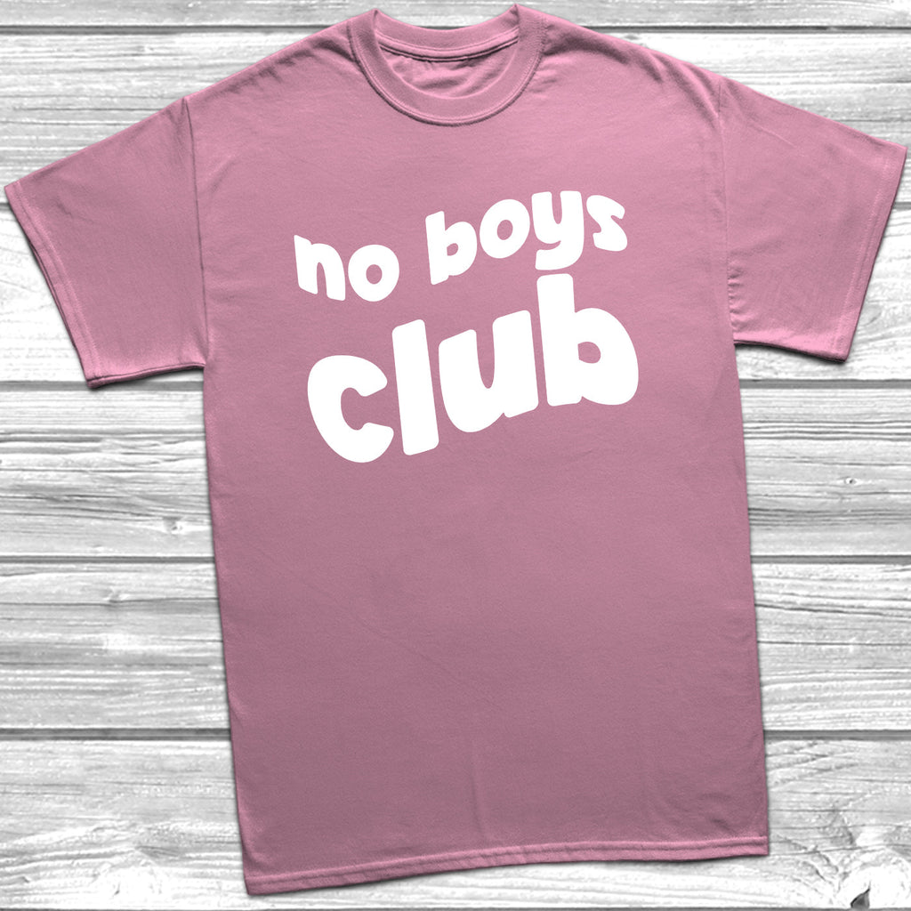 Get trendy with No Boys Club T-Shirt -  available at DizzyKitten. Grab yours for £8.49 today!