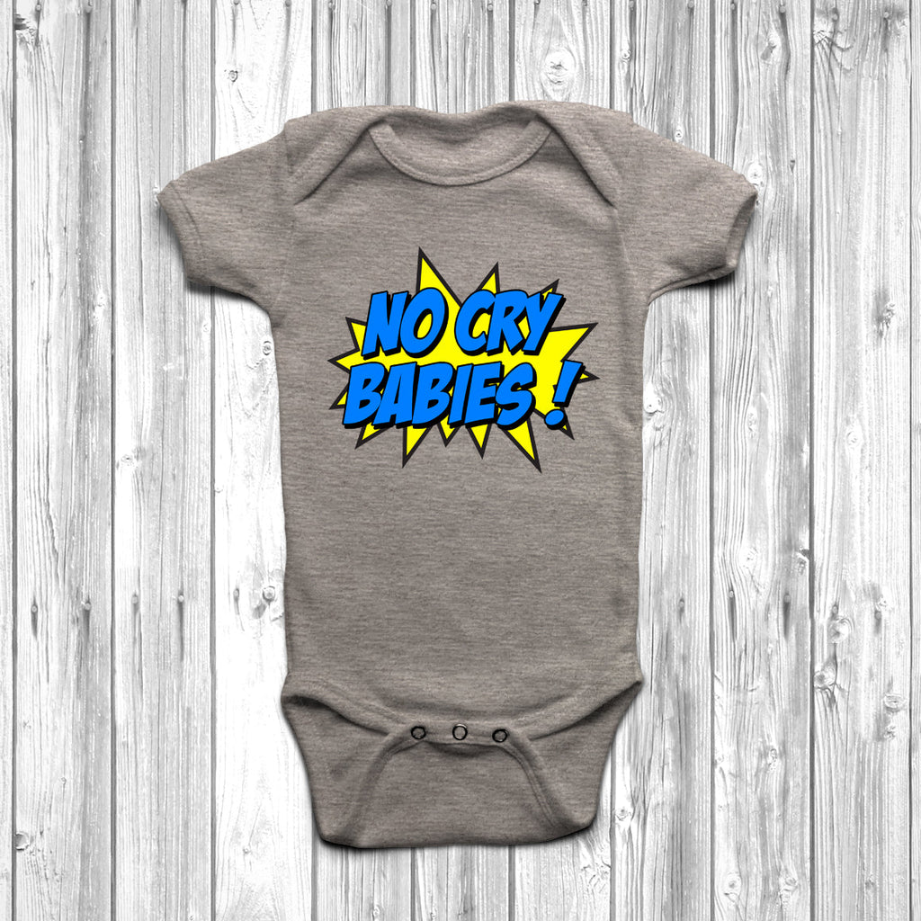 Get trendy with No Cry Babies Baby Grow - Baby Grow available at DizzyKitten. Grab yours for £8.45 today!