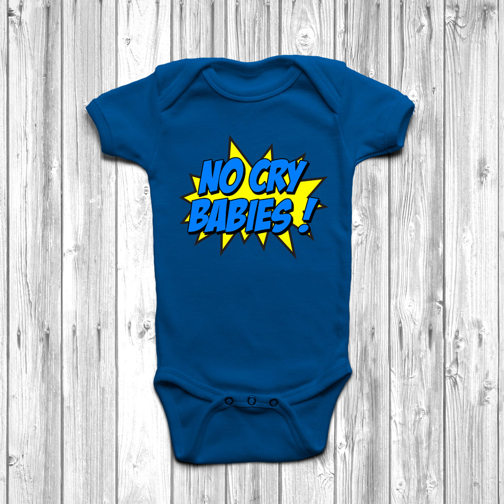 Get trendy with No Cry Babies Baby Grow - Baby Grow available at DizzyKitten. Grab yours for £8.45 today!