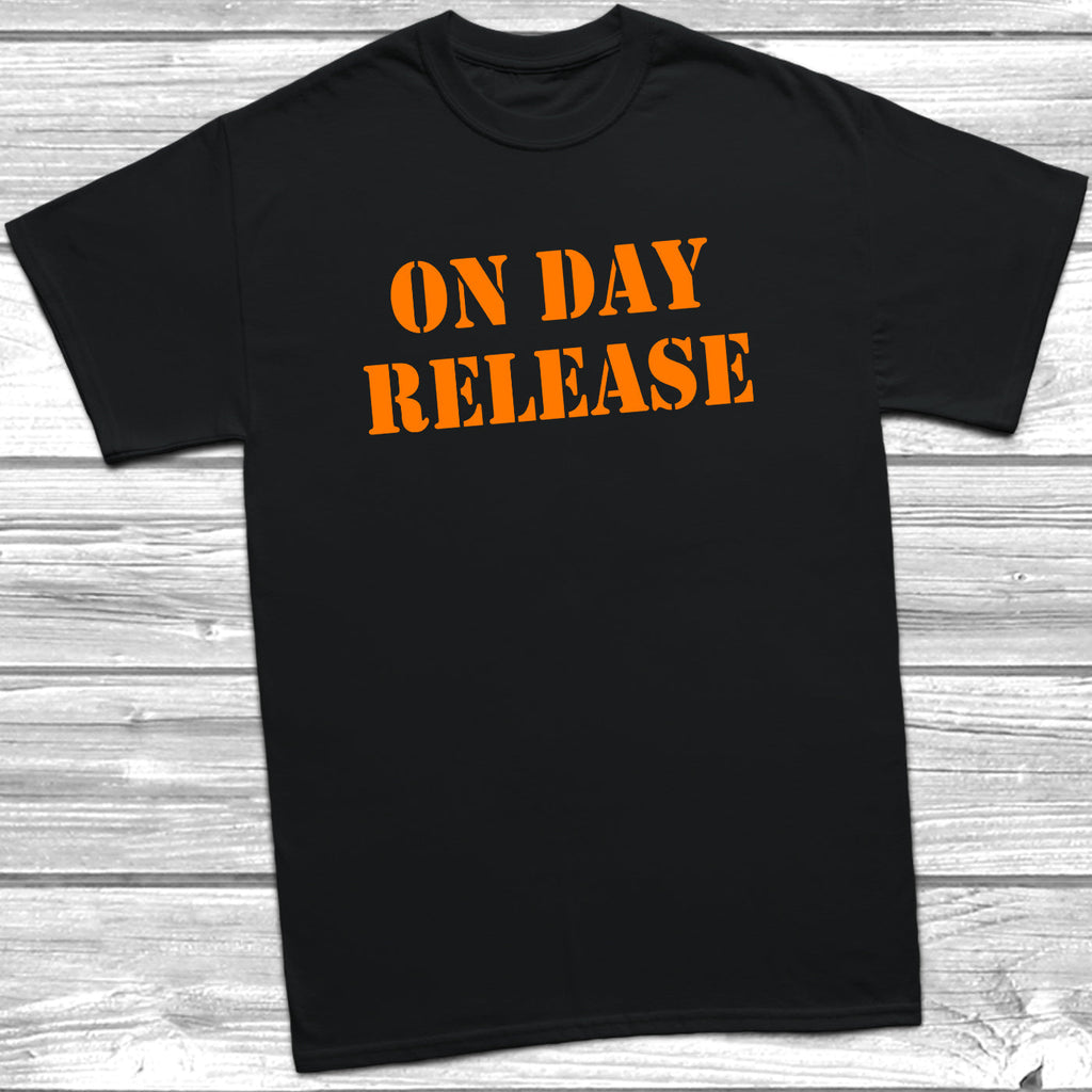 Get trendy with On Day Release T-Shirt - T-Shirt available at DizzyKitten. Grab yours for £7.49 today!