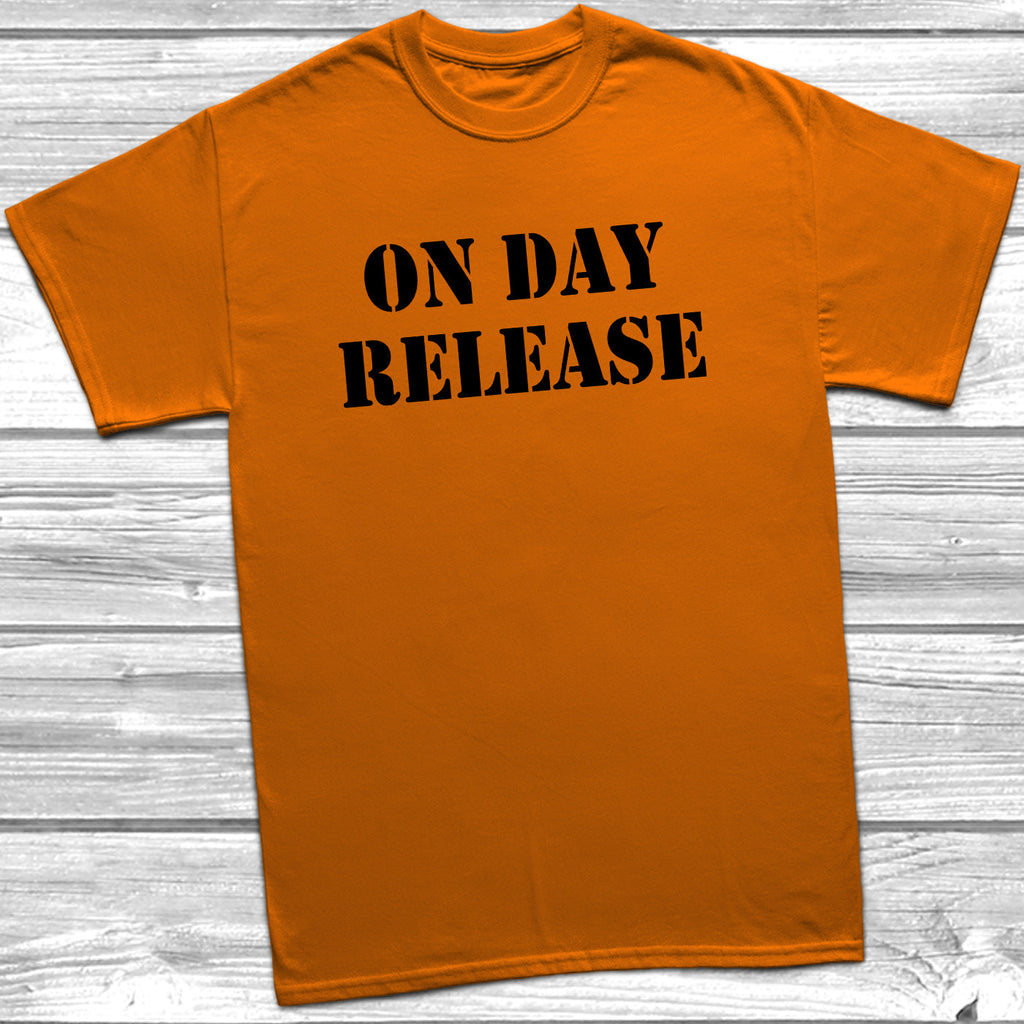 Get trendy with On Day Release T-Shirt - T-Shirt available at DizzyKitten. Grab yours for £7.99 today!