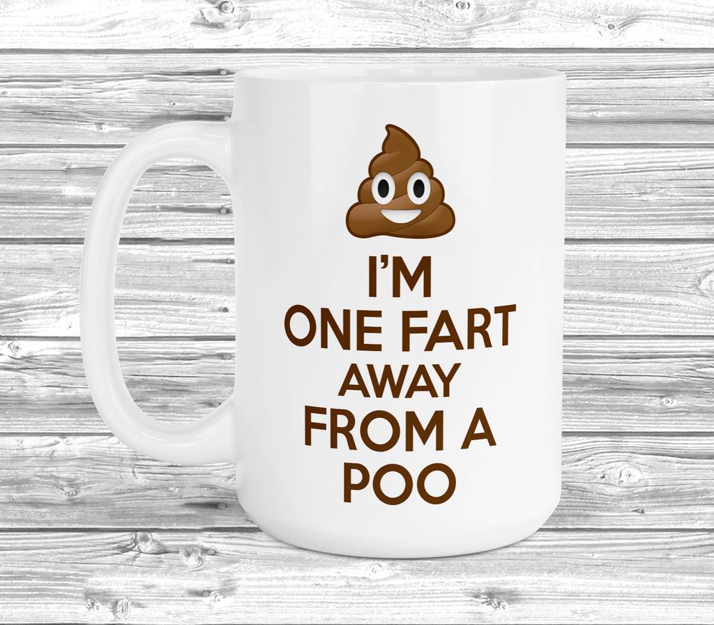 Get trendy with One Fart Away From A Poo Emoji 15oz Mug - Mug available at DizzyKitten. Grab yours for £13.49 today!