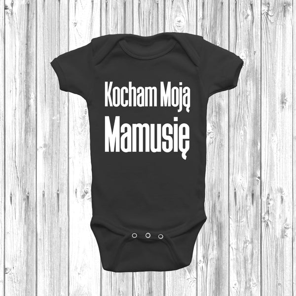 Kocham Moją Mamusię, I Love My Mummy, Baby Grow, Polish, Black