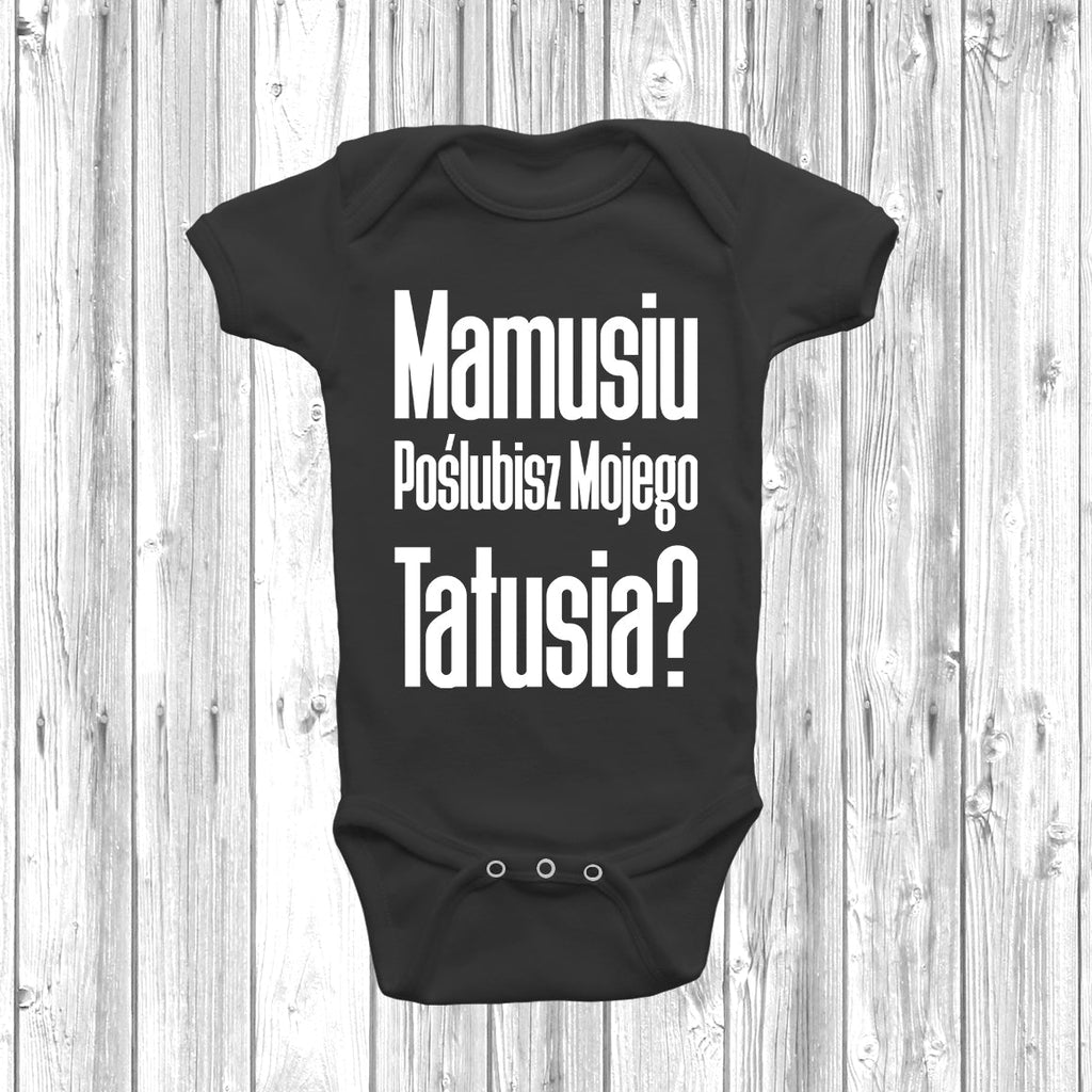 Get trendy with Mamusiu Poślubisz Mojego Tatusia? Baby Grow - Baby Grow available at DizzyKitten. Grab yours for £7.99 today!