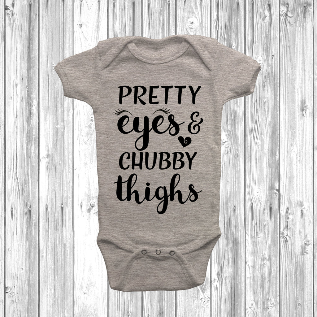 Get trendy with Pretty Eyes And Chubby Thighs Baby Grow - Baby Grow available at DizzyKitten. Grab yours for £8.45 today!