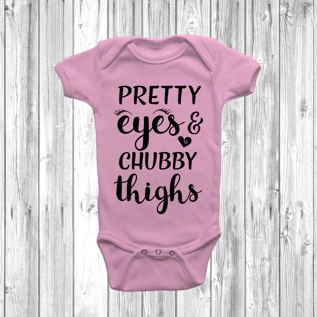 Get trendy with Pretty Eyes And Chubby Thighs Baby Grow - Baby Grow available at DizzyKitten. Grab yours for £8.45 today!