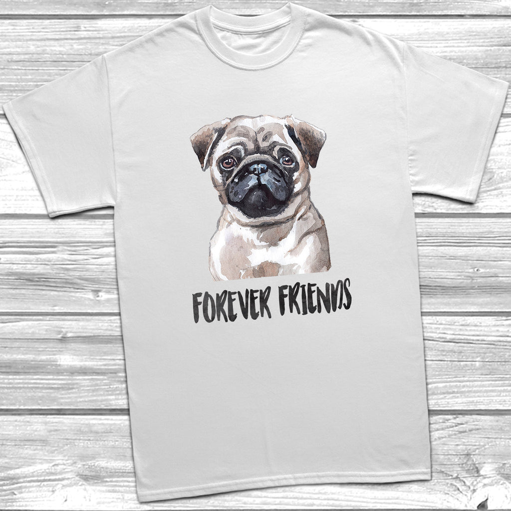Get trendy with Pug Forever Friends T-Shirt - T-Shirt available at DizzyKitten. Grab yours for £11.95 today!