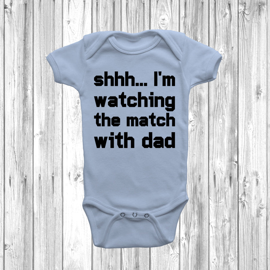 Get trendy with Shhh I'm Watching The Match With Dad Baby Grow - Baby Grow available at DizzyKitten. Grab yours for £7.95 today!