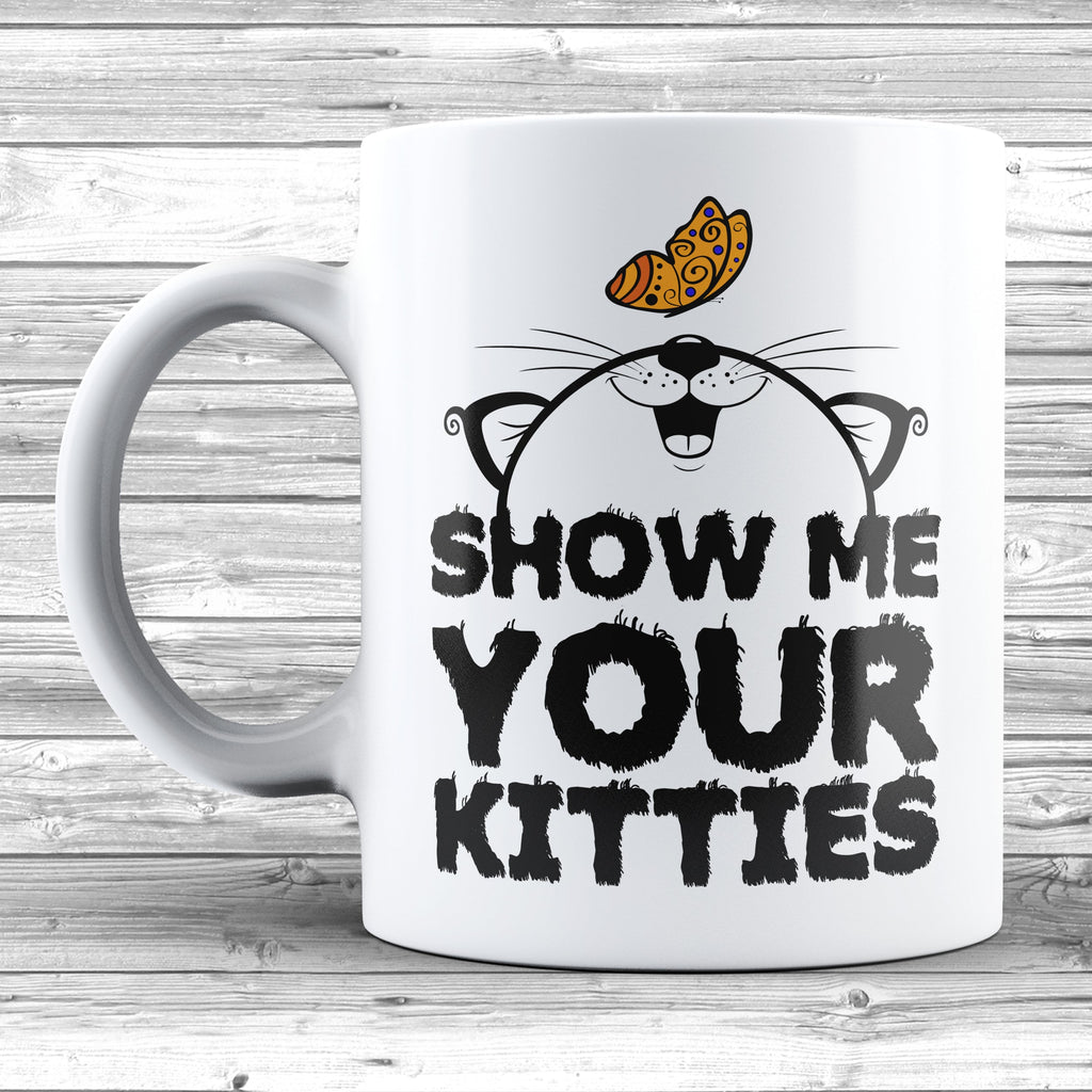 Get trendy with Show Me Your Kitties Mug - Mug available at DizzyKitten. Grab yours for £7.99 today!