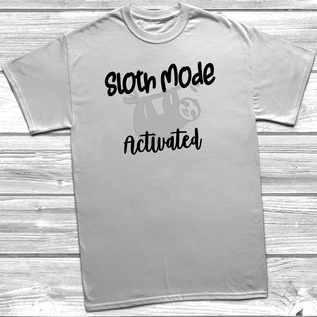 Get trendy with Sloth Mode Activated T-Shirt - T-Shirt available at DizzyKitten. Grab yours for £10.99 today!