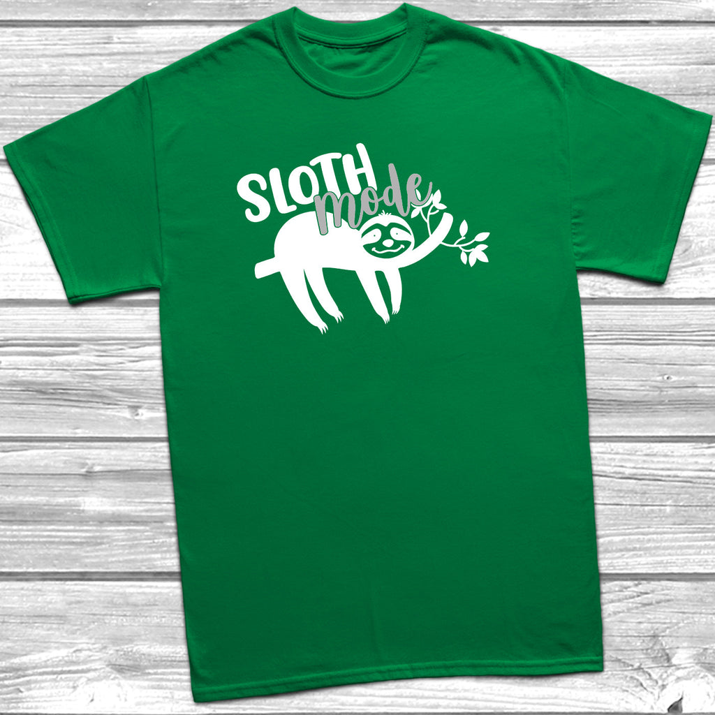 Get trendy with Sloth Mode T-Shirt - T-Shirt available at DizzyKitten. Grab yours for £11.49 today!