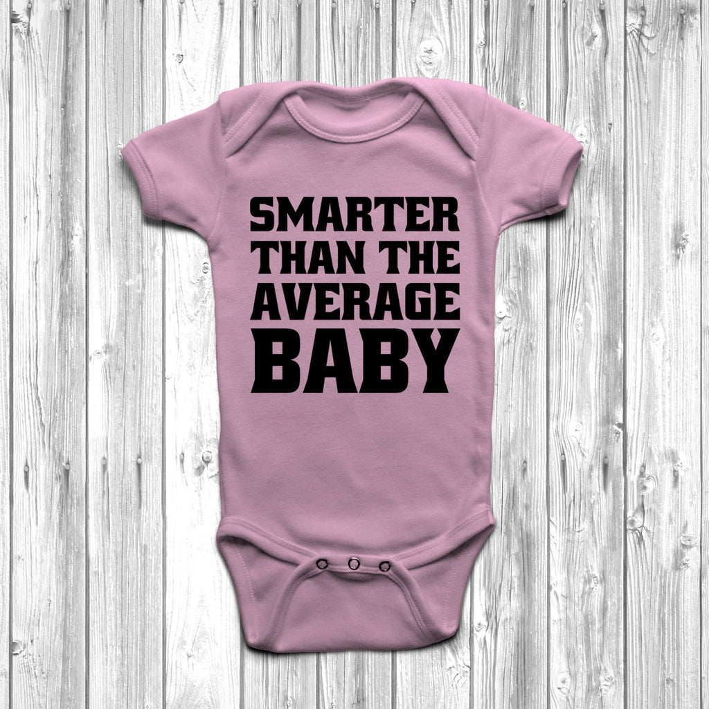 Get trendy with Smarter Than The Average Baby Baby Grow - Baby Grow available at DizzyKitten. Grab yours for £7.95 today!
