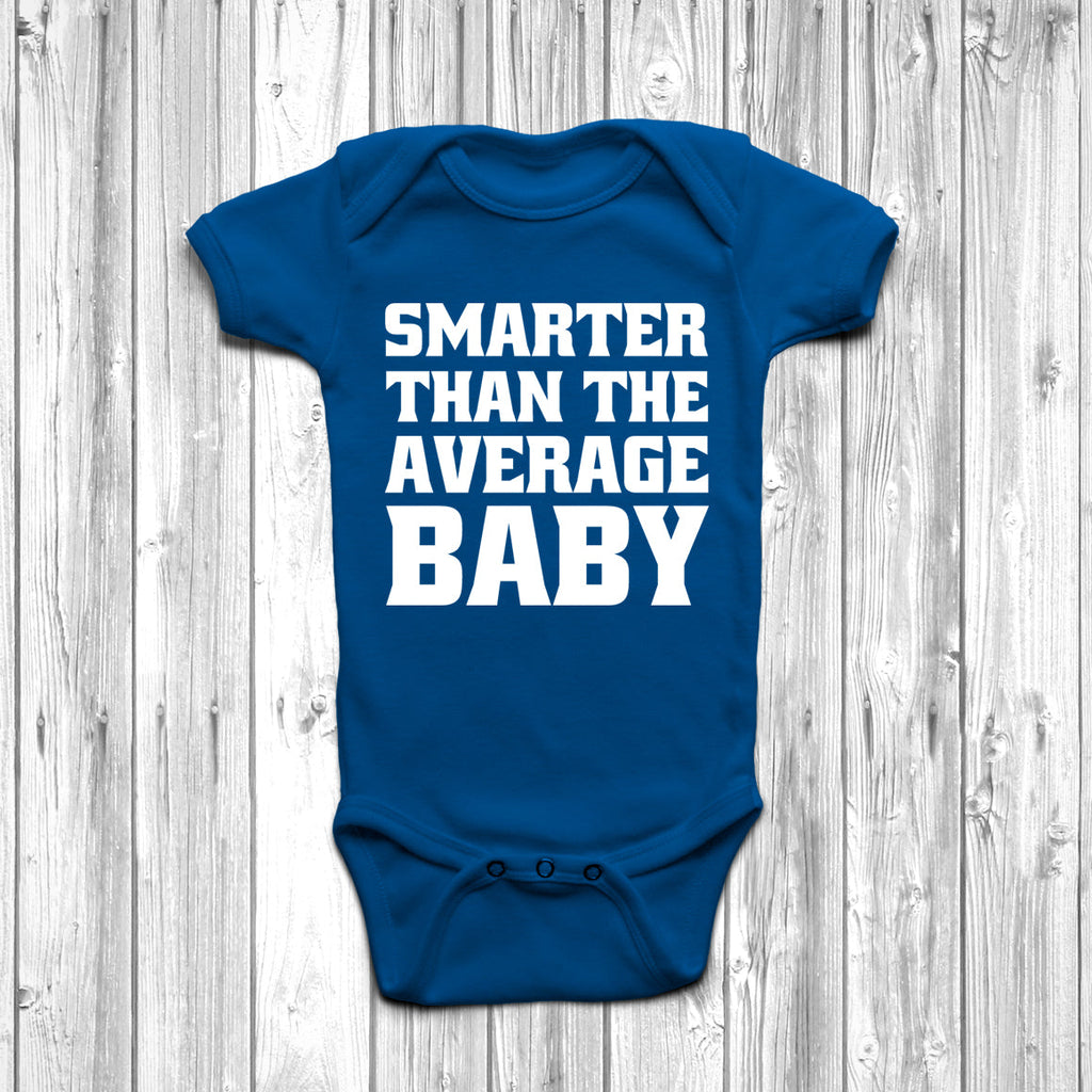 Get trendy with Smarter Than The Average Baby Baby Grow - Baby Grow available at DizzyKitten. Grab yours for £7.95 today!