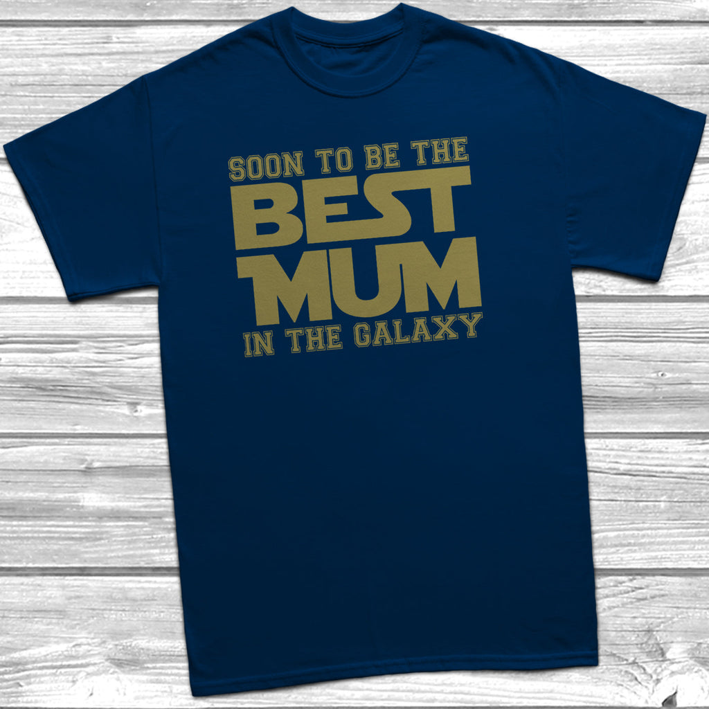 Get trendy with Soon To Be The Best Mum In The Galaxy T-Shirt - T-Shirt available at DizzyKitten. Grab yours for £10.49 today!