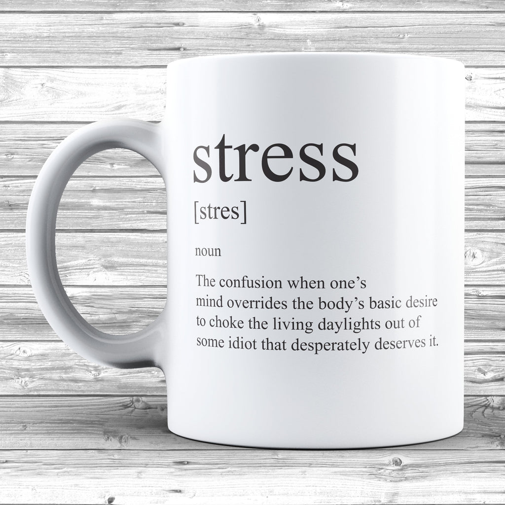Get trendy with Stress Definition Mug - Mug available at DizzyKitten. Grab yours for £7.99 today!