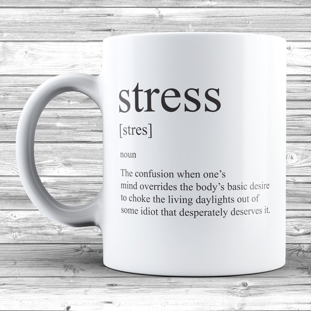 Get trendy with Stress Definition Mug - Mug available at DizzyKitten. Grab yours for £8.49 today!