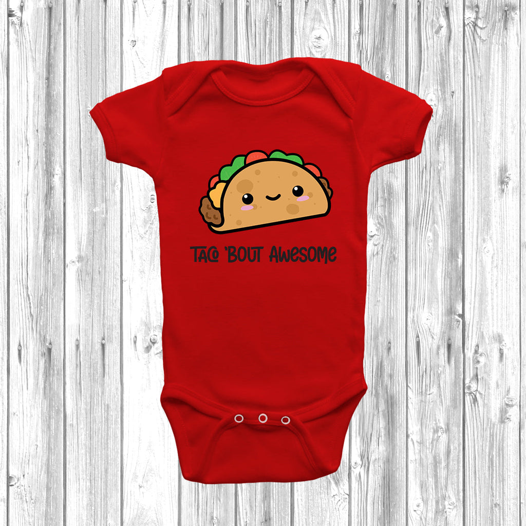 Get trendy with Taco 'Bout Awesome Baby Grow - Baby Grow available at DizzyKitten. Grab yours for £8.49 today!