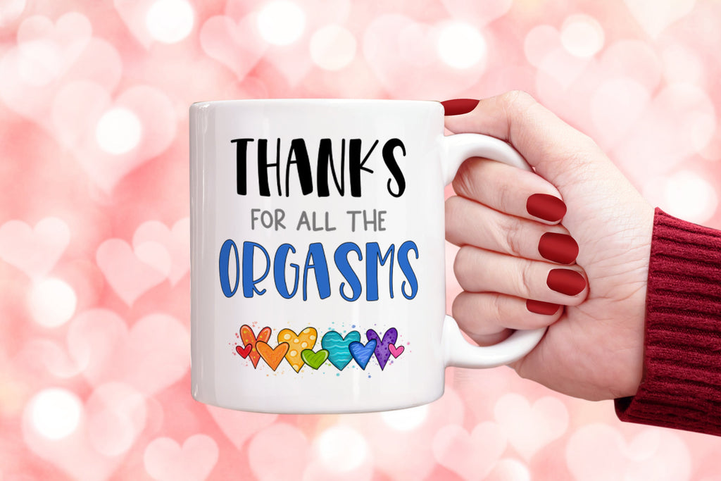 Get trendy with Thanks For All The Orgasms Mug - Mug available at DizzyKitten. Grab yours for £8.99 today!